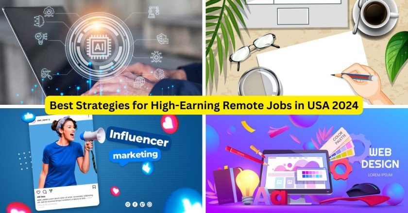 Best Strategies for High-Earning Remote Jobs in USA 2024