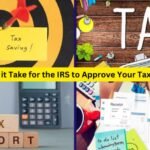 How Long Does it Take for the IRS to Approve Your Tax Refund in 2024-wildadda.com